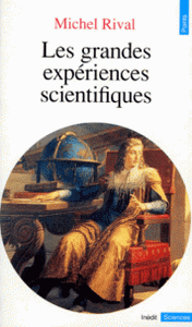 Les grandes expériences scientifiques