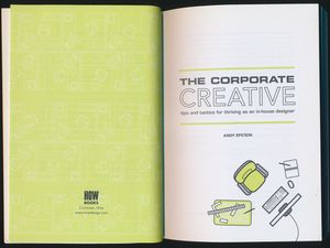 The Corporate Creative: Tips and Tactics for Thriving as an In-House Designer
