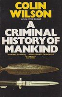 A Criminal History of Mankind