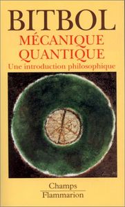 Mécanique quantique  -  Une introduction philosophique
