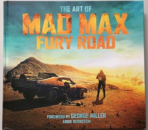 The Art of Mad Max: Fury Road