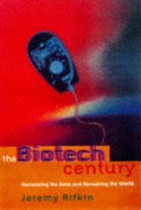 The Biotech Century: The Coming Age of Genetic Commerce