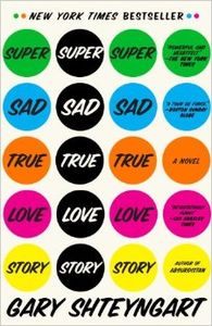 Super Sad True Love Story