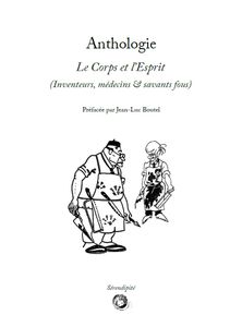 Le Corps et l’Esprit (Inventeurs, médecins & savants fous)