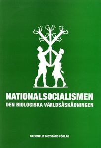 Nationalsocialismen - Den Biologiska Världsåskådningen