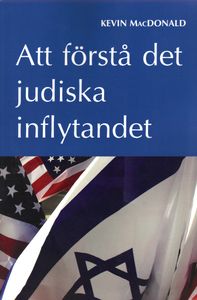 Att Förstå Det Judiska Inflytandet