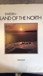 Sweden: Land of the North