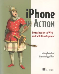 iPhone In Action: Introduction To Wed And SDK Development