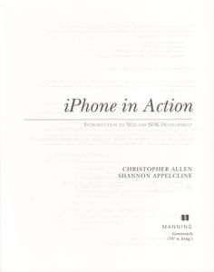 iPhone In Action: Introduction To Wed And SDK Development