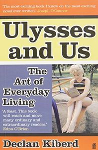 Ulysses and Us: The Art of Everyday Living