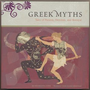 Greek Myths: Tales of Passion, Heroism, and Betrayal