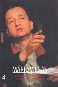 Mário Viegas 4 - 3 Poemas De Amor, Ódio E Alguma Amargura