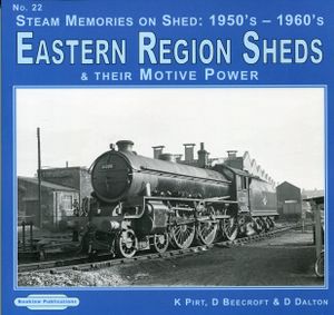 Eastern Region Sheds & their Motive Power