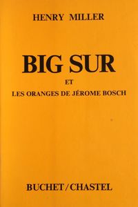 Big Sur et les Oranges de Jérôme Bosch