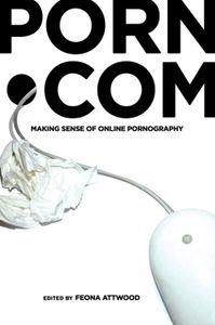 Porn.com: Making Sense of Online Pornography