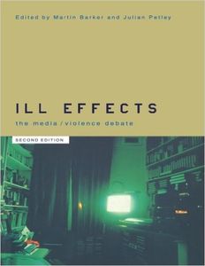 Ill Effects: The Media Violence Debate