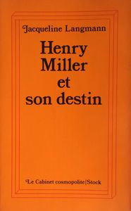 Henry Miller Et Son Destin