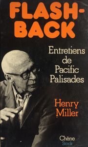 Flash-Back, Entretiens De Pacific Palisades
