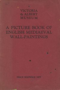 A Picture Book Of English Mediaeval Wall-Paintings