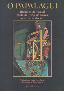 O Papalagui - Discursos De Tuiavii Chefe De Tribo De Tiavéa Nos Mares Do Sul