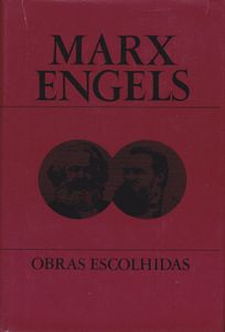 Marx / Engels - Obras Escolhidas, Tomo I