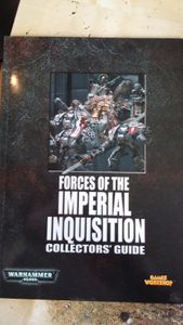 Forces Of The Imperial Inquisition Collectors' Guide