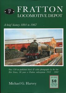 Fratton Locomotive Depot: A Brief History 1891 to 1967