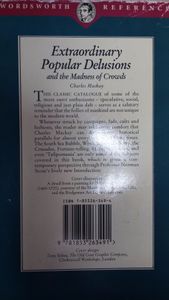 Extraordinary Popular Delusions and the Madness of Crowds