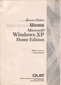 Использование Microsoft Windows XP Home Edition. Специальное Издание.