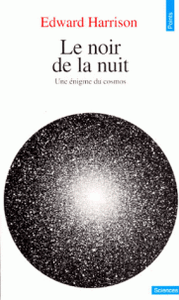 Le noir de la nuit  -  Une énigme du cosmos