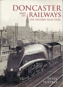 Doncaster and its Railways, The Second Selection