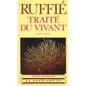 Traité du vivant  -  Volume 1