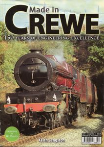 Made in Crewe; 150 Years of Engineering Excellence