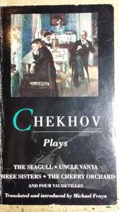 Plays: The Seagull; Uncle Vanya; Three Sisters; The Cherry Orchard, and Four Vaudevilles