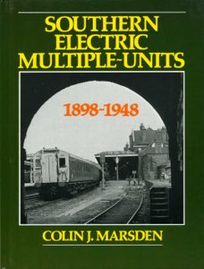 Southern Electric Multiple Units 1898-1948