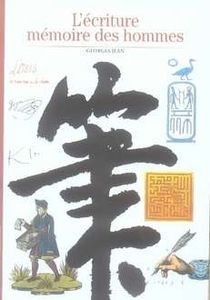 L’écriture mémoire des hommes