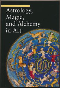 Astrology, Magic and Alchemy in Art