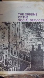 The Origins of the Social Services