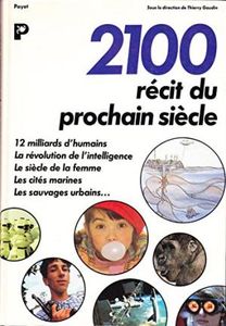 2100  Récit du prochain siècle