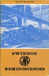 Swindon GWR Reminiscences
