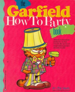 The Garfield How To Party Book