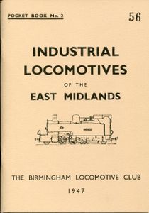 Industrial Locomotives of the East Midlands. Pocket Book No. 2