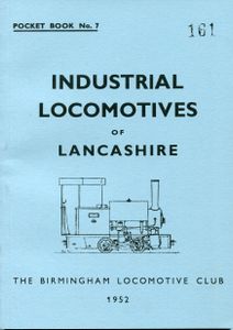 Industrial Locomotives of Lancashire. Pocket Book No. 7