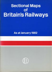 Sectional Maps of Britain's Railways As at January 1982