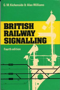 British Railway Signalling. Fourth edition