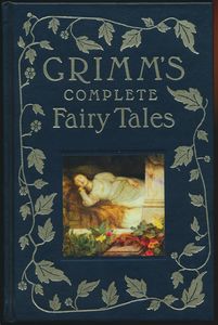 Grimm's Complete Fairy Tales