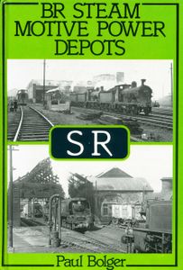 BR Steam Motive Power Depots SR