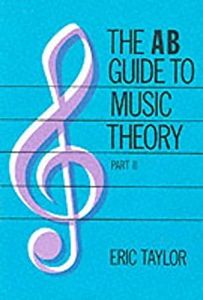 The AB Guide To Music Theory: Part II