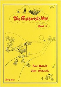 The Guitarist's Way: Book 1
