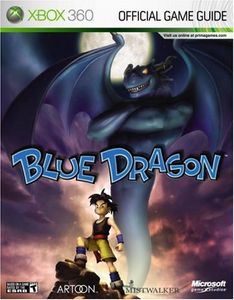 Blue Dragon: Prima's Official Strategy Guide